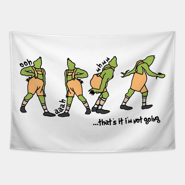 That's It I'm Not Going Sweatshirt, Grinch Christmas Tapestry by pangarkitober