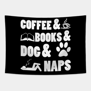 Coffee & Book & Dog & Naps Costume Gift Tapestry