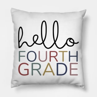 FOURTH GRADE HELLO Pillow