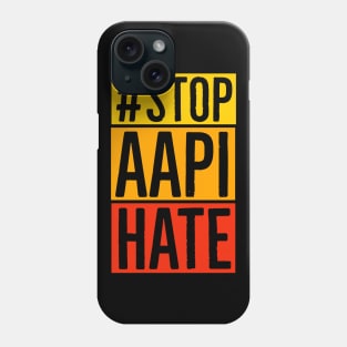 Stop AAPI Hate Phone Case