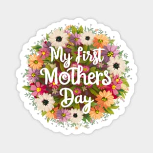 My first mothers day flowers fun print shirt Magnet