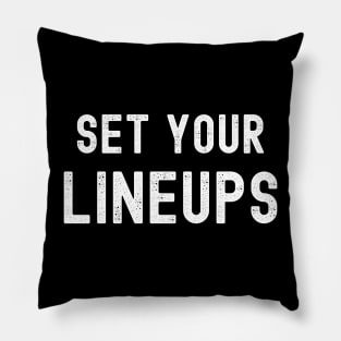 Set Your Lineups Fantasy Football Pillow