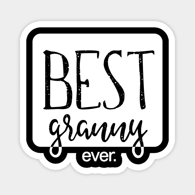 Best granny ever Magnet by hoopoe