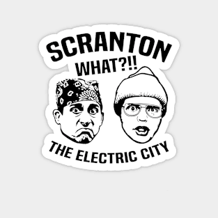 Scration what the electric city, funny the office Magnet