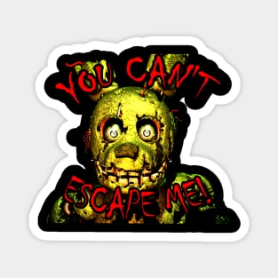 You Can't Escape Me! SpringTrap Magnet