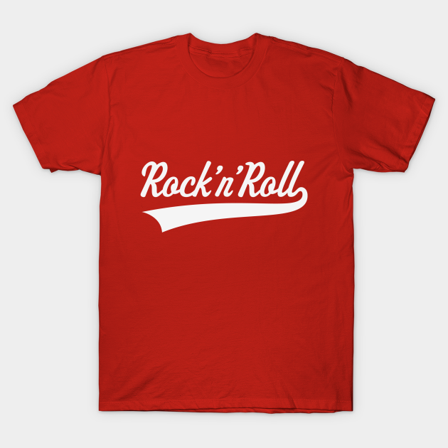 'n' Roll (White) - T-Shirt TeePublic