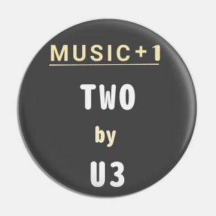 One by U2 - plus one Pin