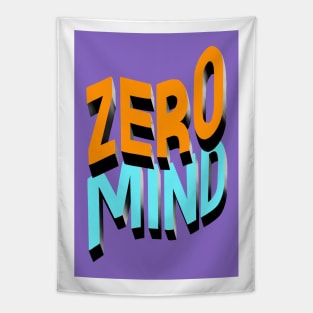 ZERO MIND Tapestry