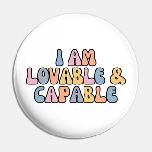 'I am lovable and capable' positive affirmation Pin