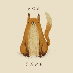 for fox sake T-Shirt