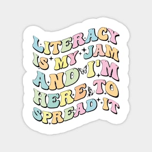 Literacy Is My Jam Reading interventionist Literacy Teacher Magnet