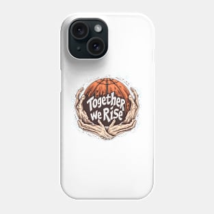 Together We Rise Phone Case