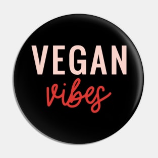 Vegan Vibes Pin