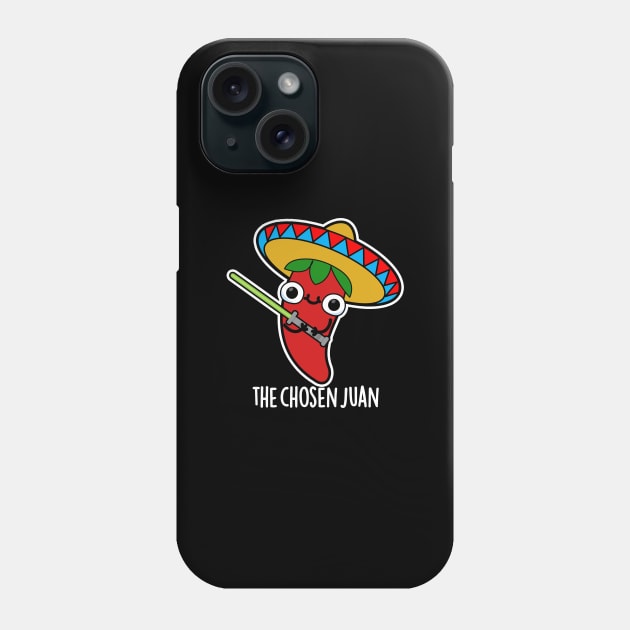 The Chosen Juan Cute Mexican Chili Warrior Pun Phone Case by punnybone
