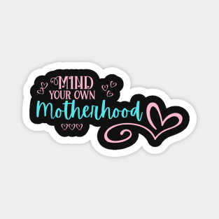 Motherhood Magnet