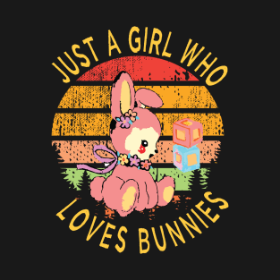 just a girl who loves bunnies T-Shirt