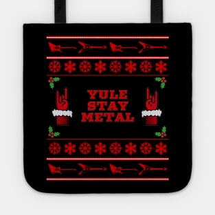 Yule Stay Metal Funny Ugly Christmas Sweater Tote