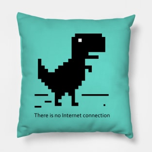 There is no internet connection Pillow