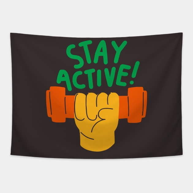 active shooter	|| Stay active Tapestry by Moipa