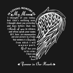 In Loving Memory of My Mom T-Shirt