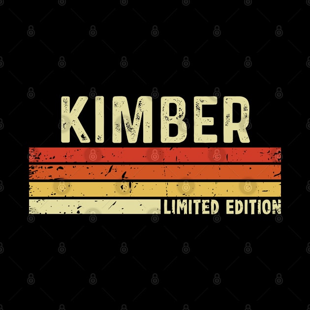 Kimber First Name Vintage Retro Gift For Kimber by CoolDesignsDz