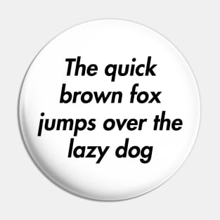 The quick brown fox jumps over the lazy dog Pin