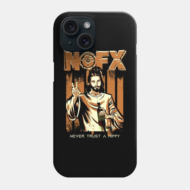 Never Trust A Hippy - Nofx Phone Case by kalush club