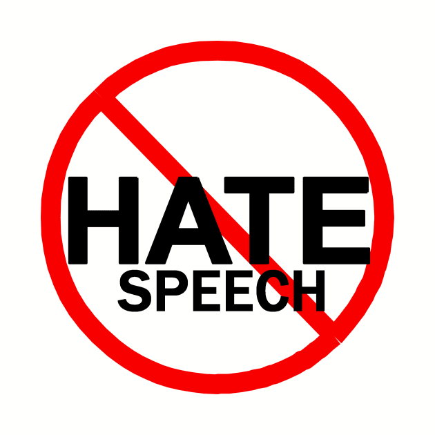 NO HATE SPEECH by truthtopower