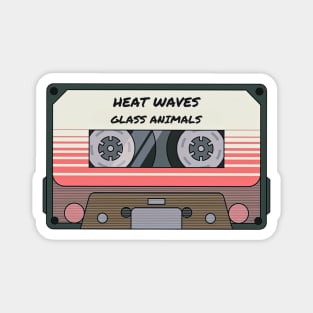 Heat Waves, Glass Animals, Retro Music Cassette Magnet