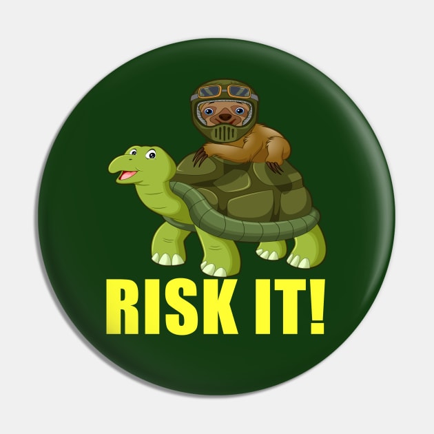 Funny Sloth Racing On Turtle Risk It Pin by ArtisticRaccoon