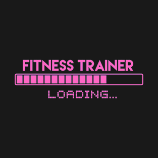 Fitness Trainer Loading T-Shirt