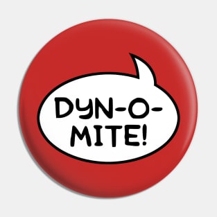 "Dynomite!" Word Balloon Pin