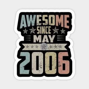 Born In May 2006 Birthday Awesome Since May 2006 Magnet