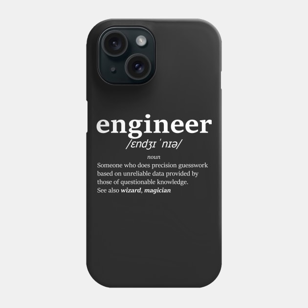 The definition of engineer (White) Phone Case by mercenary