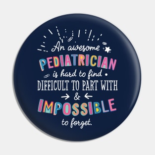 An awesome Pediatrician Gift Idea - Impossible to Forget Quote Pin