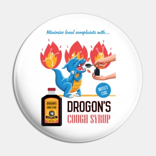 Drogon's Cough Syrup Pin