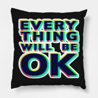 Everything will be OK pattern Pillow