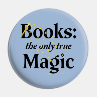 Books - the only true Magic Pin