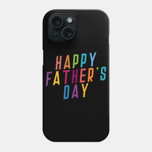 Colorful Happy Father's Day Typography Phone Case