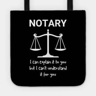 Funny Notary Saying Tote