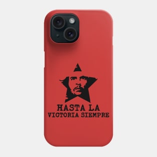 Hasta la victoria siempre! Phone Case