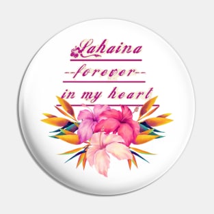 Lahaina Hawaii Forever in my Heart Pin