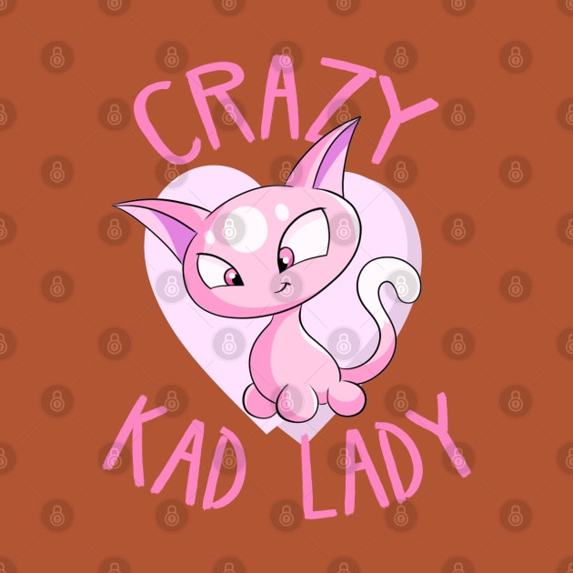 Crazy Kad Lady by deftdesigns