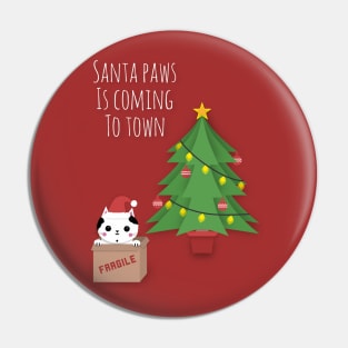 'Santa Paws Is Coming To Town' Pin