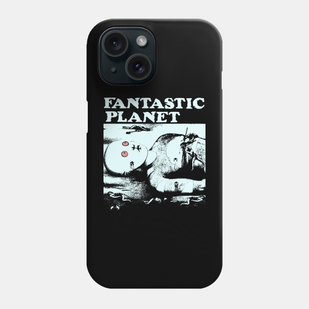 Fantastic Planet La Planete Sauvage Phone Case by xlaxiata