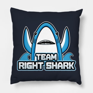 Team Right Shark Pillow