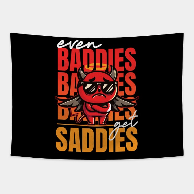 Even Baddies get Saddies Tapestry by badCasperTess