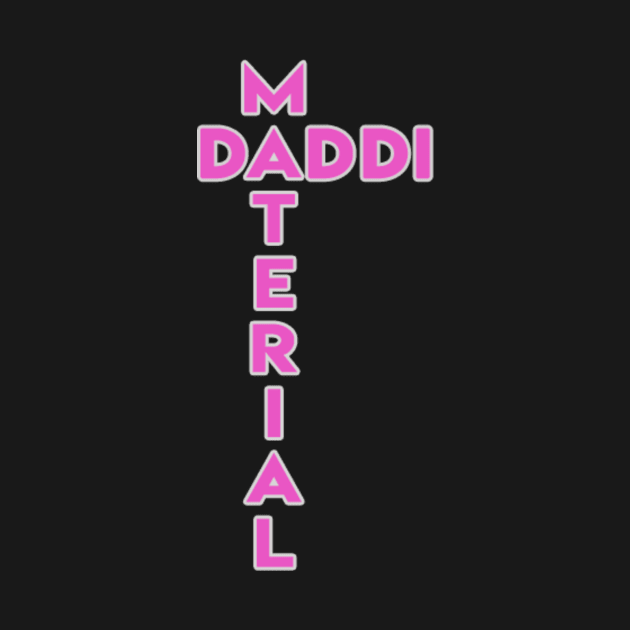 Daddi Material Twitch Shirt by TonyDaddi