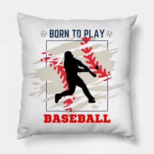 Cool Born To Play Baseball Pillow