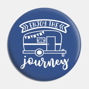 Enjoy the Journey Camping RV Pin